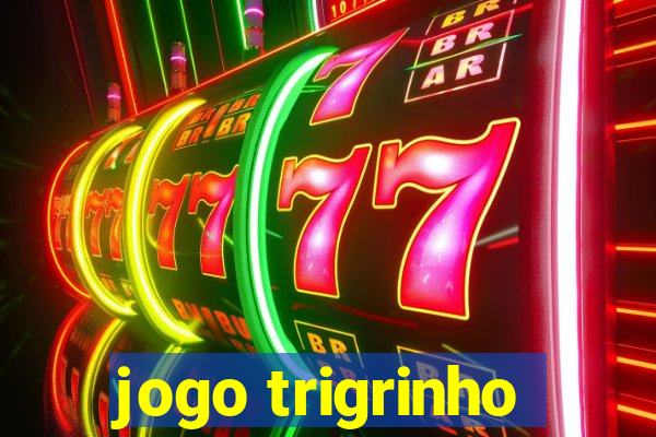 jogo trigrinho